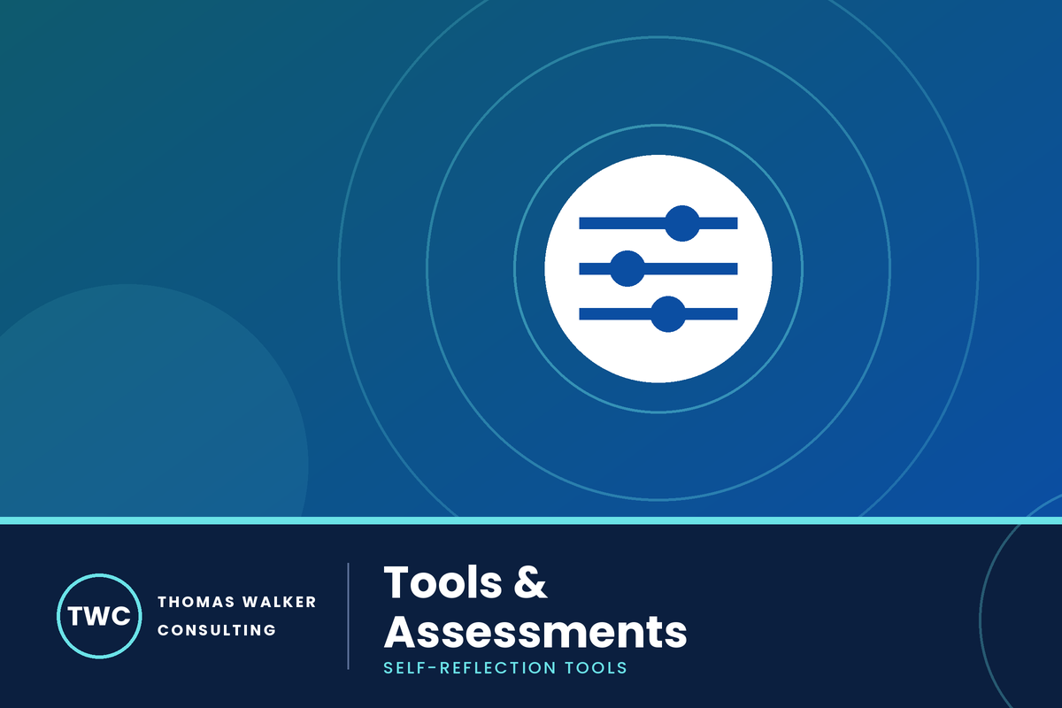 Tools & Assessments — self-reflection tools